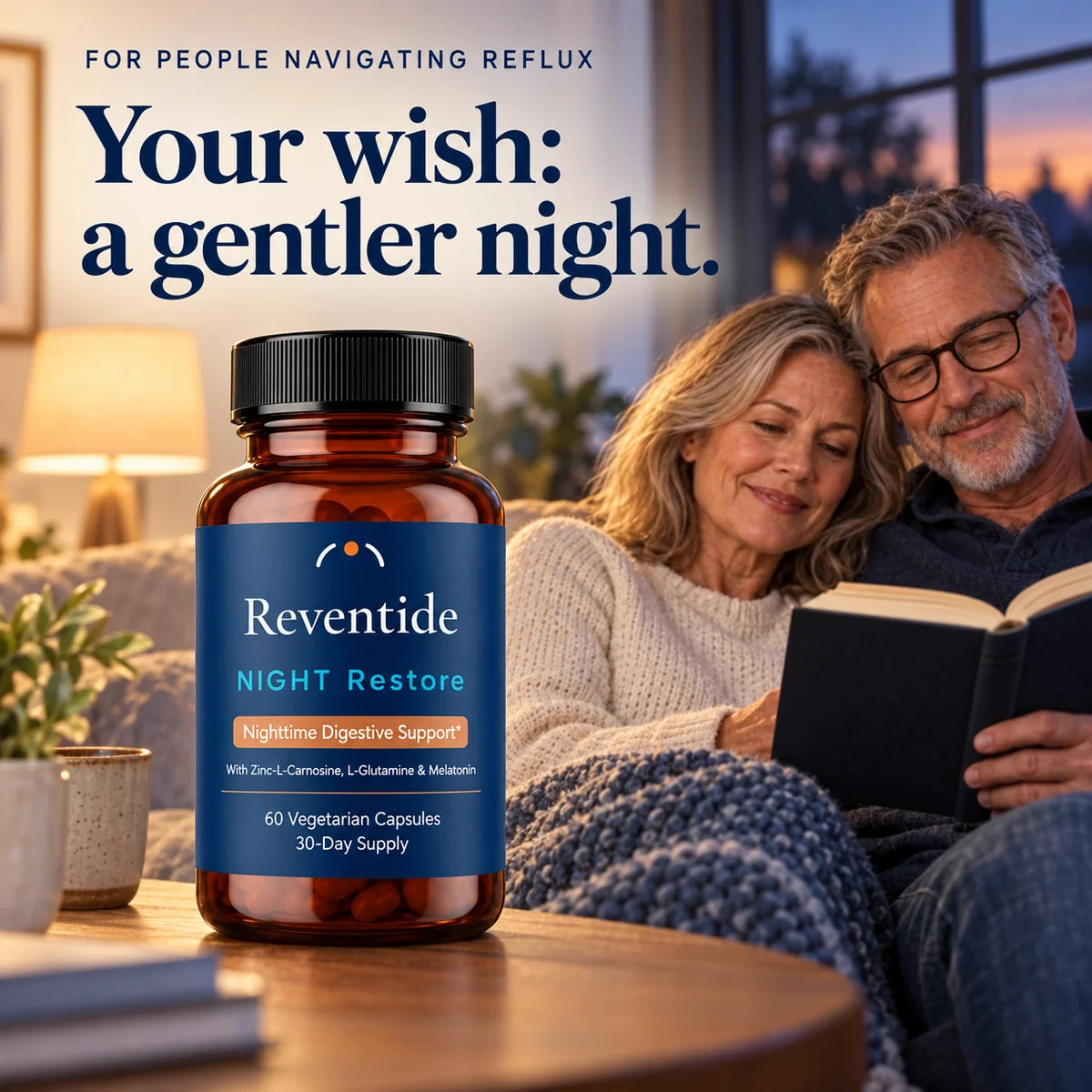 Your wish: a gentler night. Aspirational lifestyle imagery.